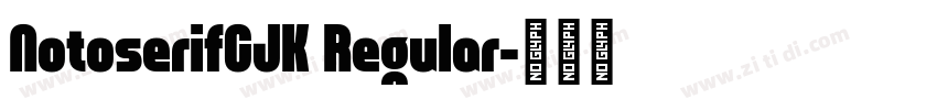 NotoserifCJK Regular字体转换